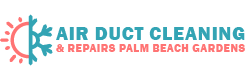 Air Duct Cleaning & Repairs Palm Beach Gardens